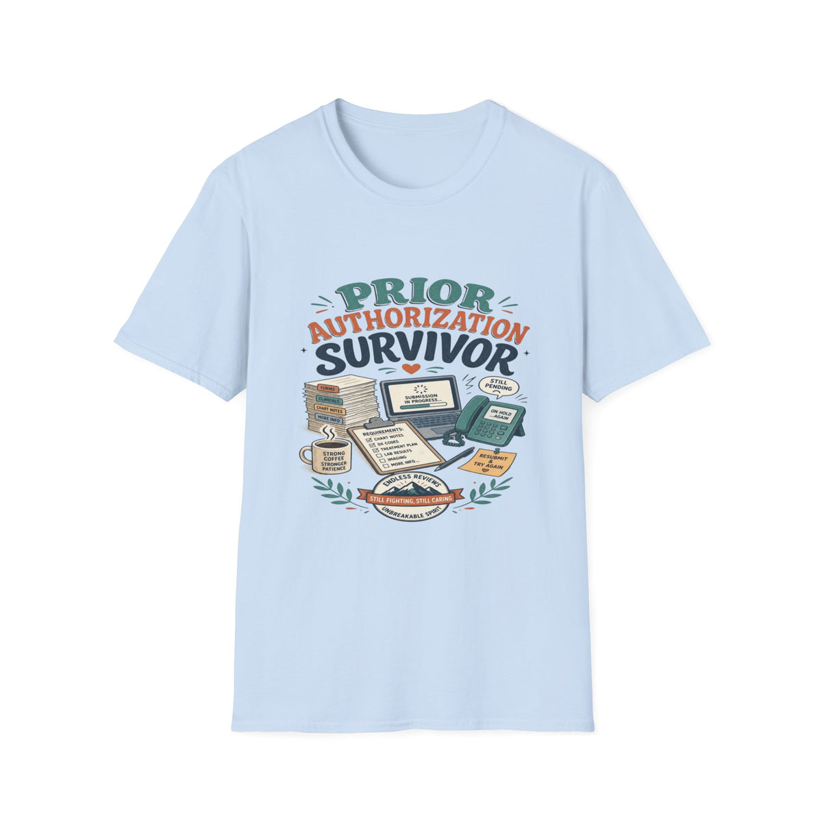 Bold T-Shirt Design Showcasing _PRIOR AUTHORIZATION SURVIVOR_- Graphic Tees