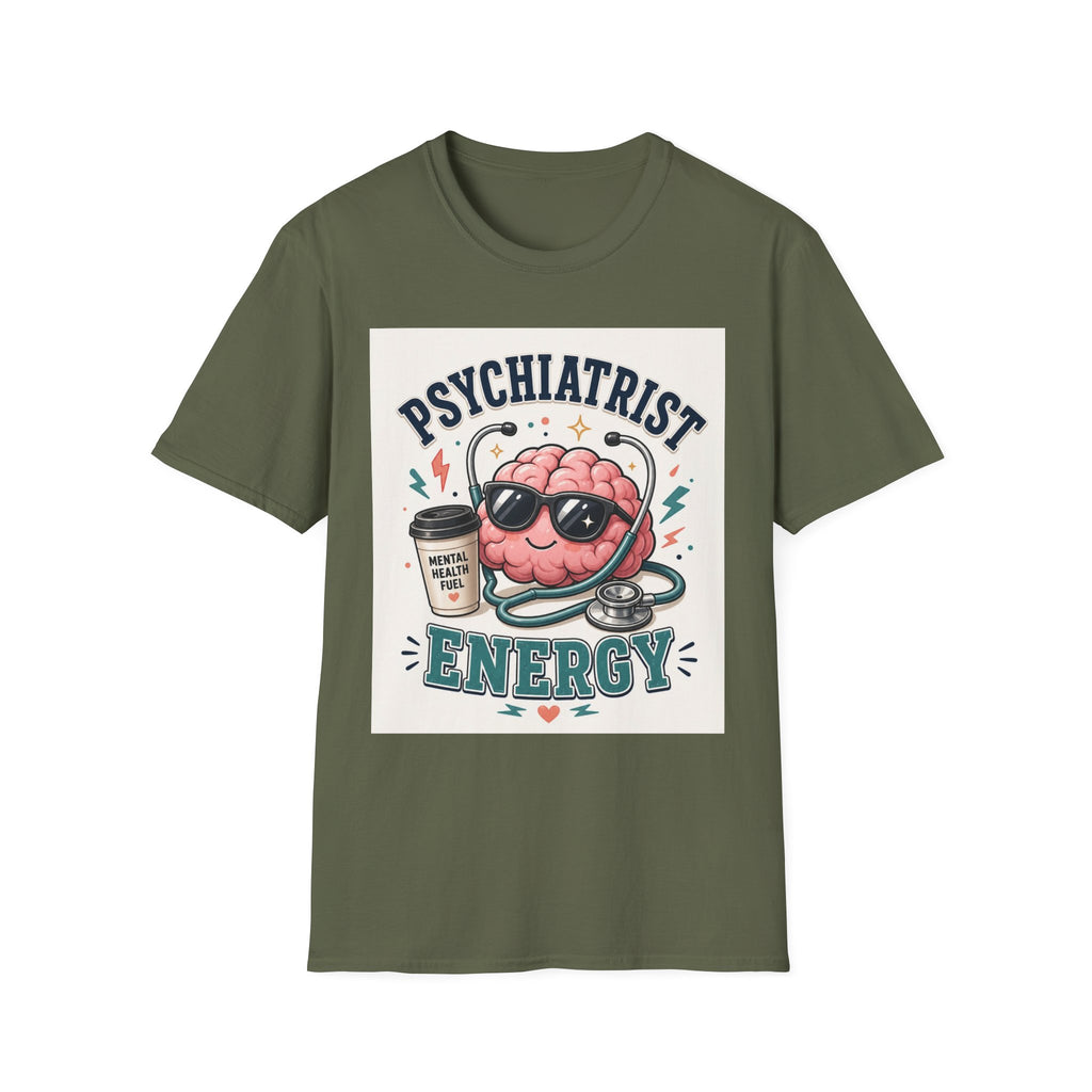 Trendy Healthcare T Shirt Design Featuring Psychiatrist Energy Phrase