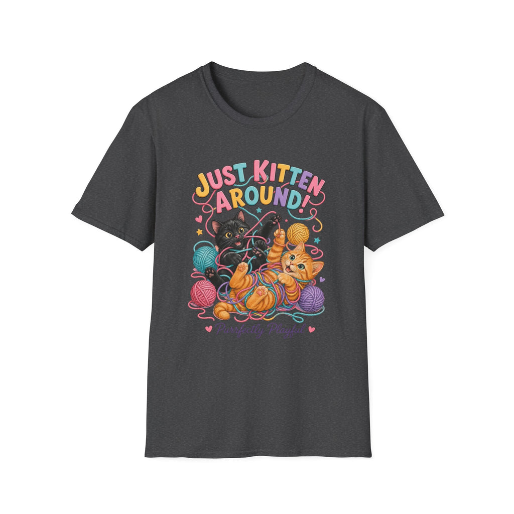 Just Kitten Around T-Shirt — Cute Playful Cat Graphic Tee