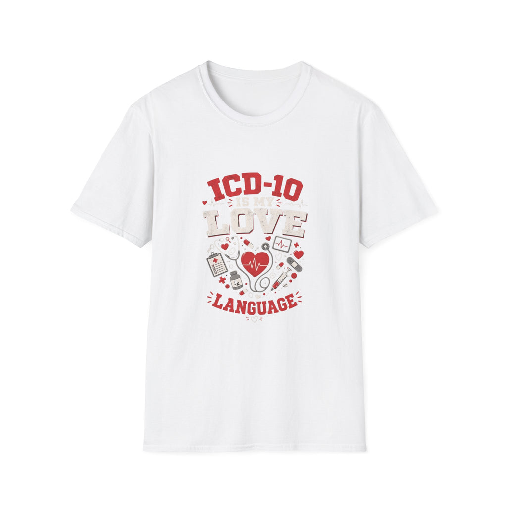 T-shirt Design Featuring Humorous _ICD-10 Is My Love Language_ Phrase- Graphic Tees