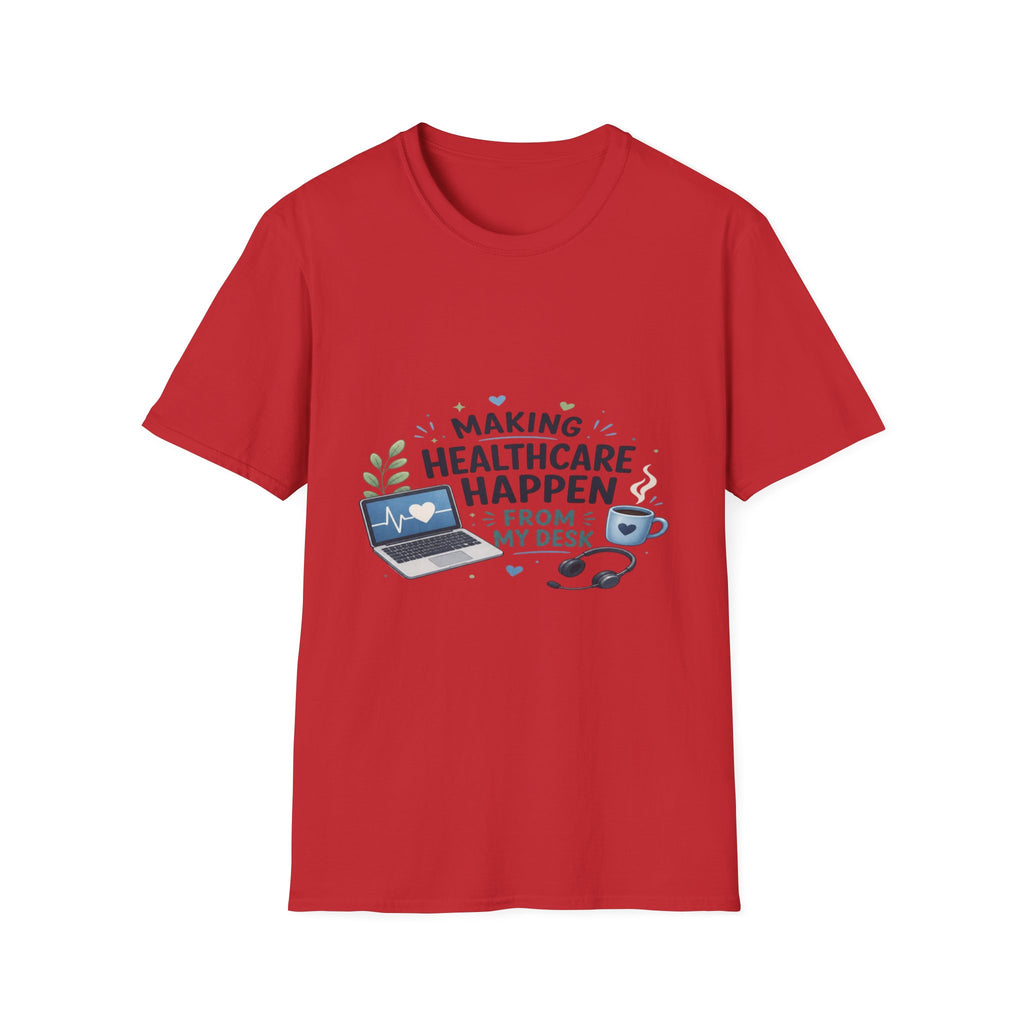 Inspirational T-shirt Design Celebrating Healthcare From Desk- Graphic Tees