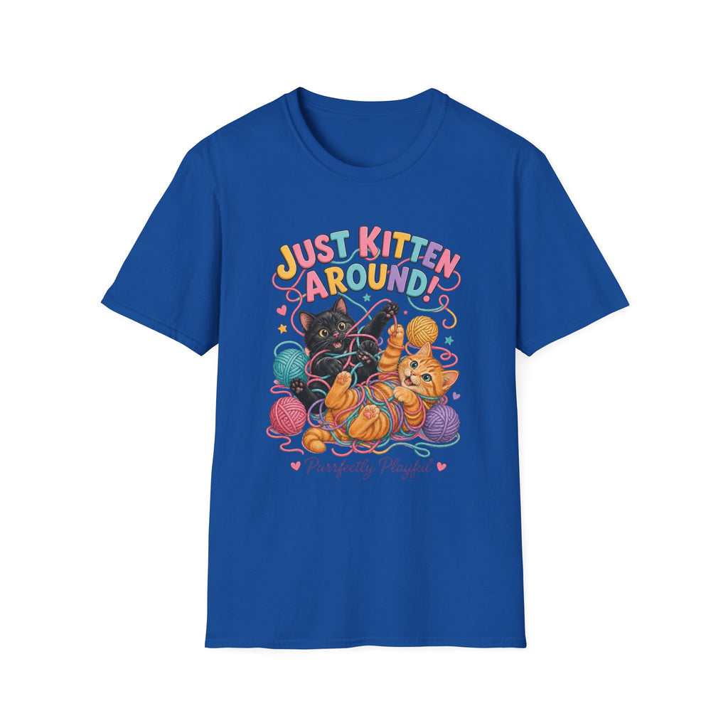 Just Kitten Around T-Shirt — Cute Playful Cat Graphic Tee