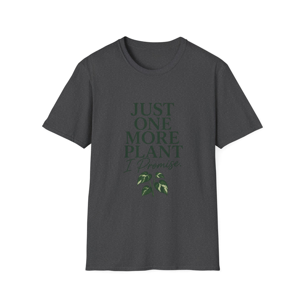 Just One More Plant T-Shirt — Funny Plant Lover Tee