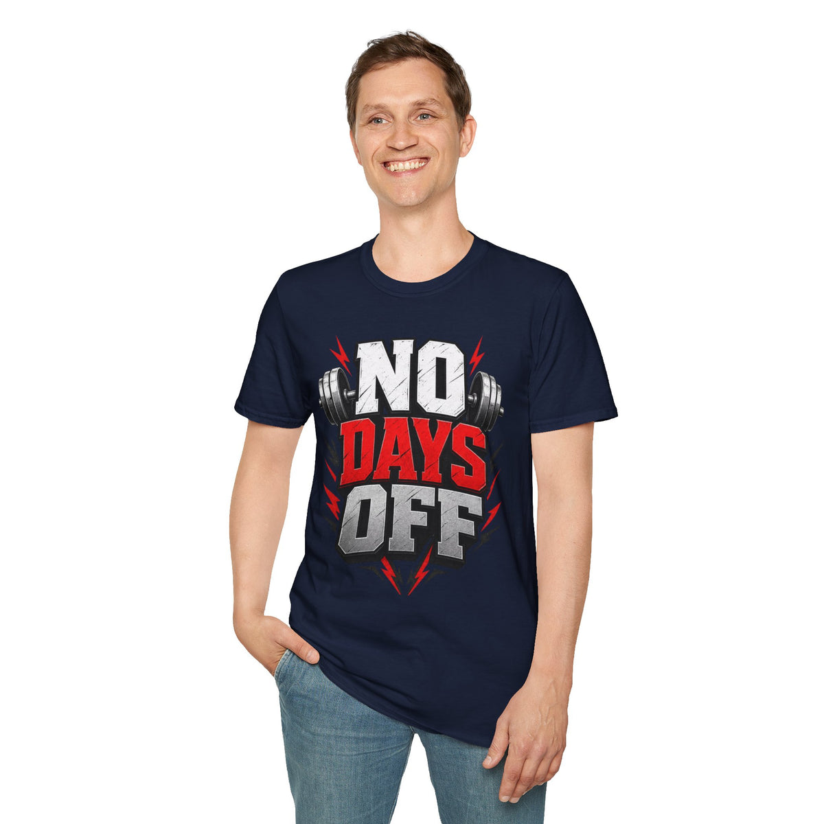 No Days Off T-Shirt — Motivational Gym Workout Tee