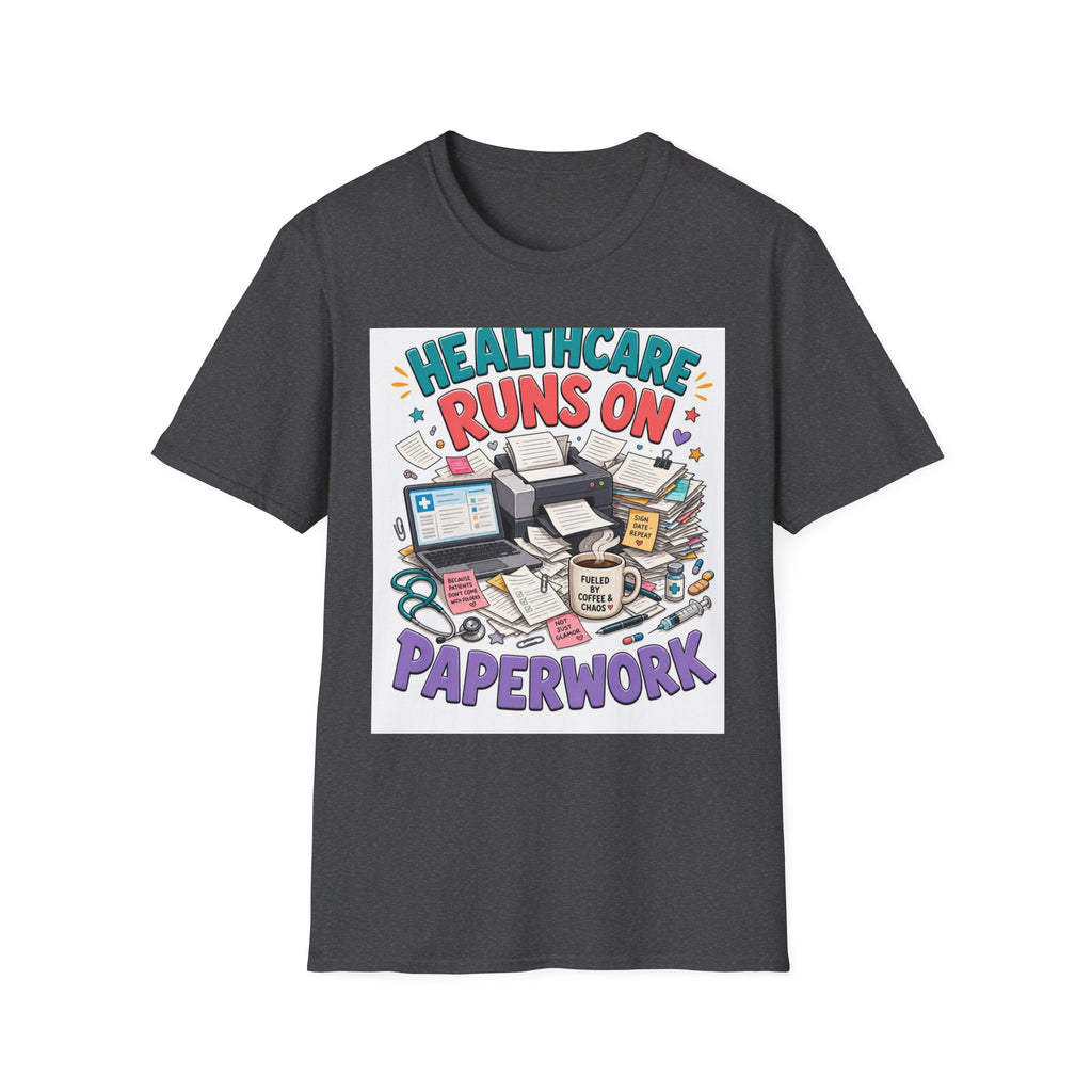 Humorous T Shirt Design Highlighting Healthcare's Paperwork Chaos