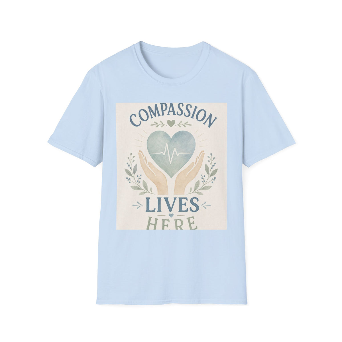 T Shirt Design Featuring Compassion Lives Here With Heart And Hands
