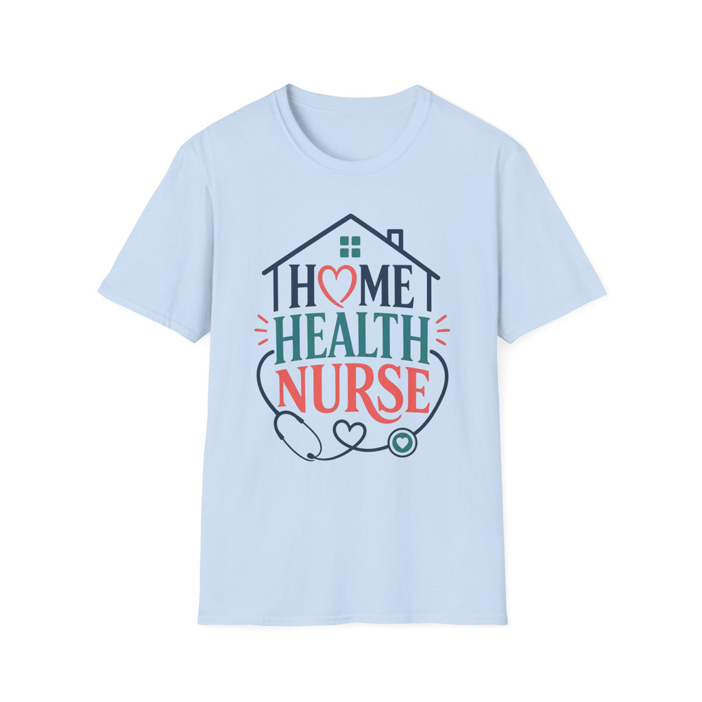 Home Health Nurse T Shirt Design With Heart And Stethoscope