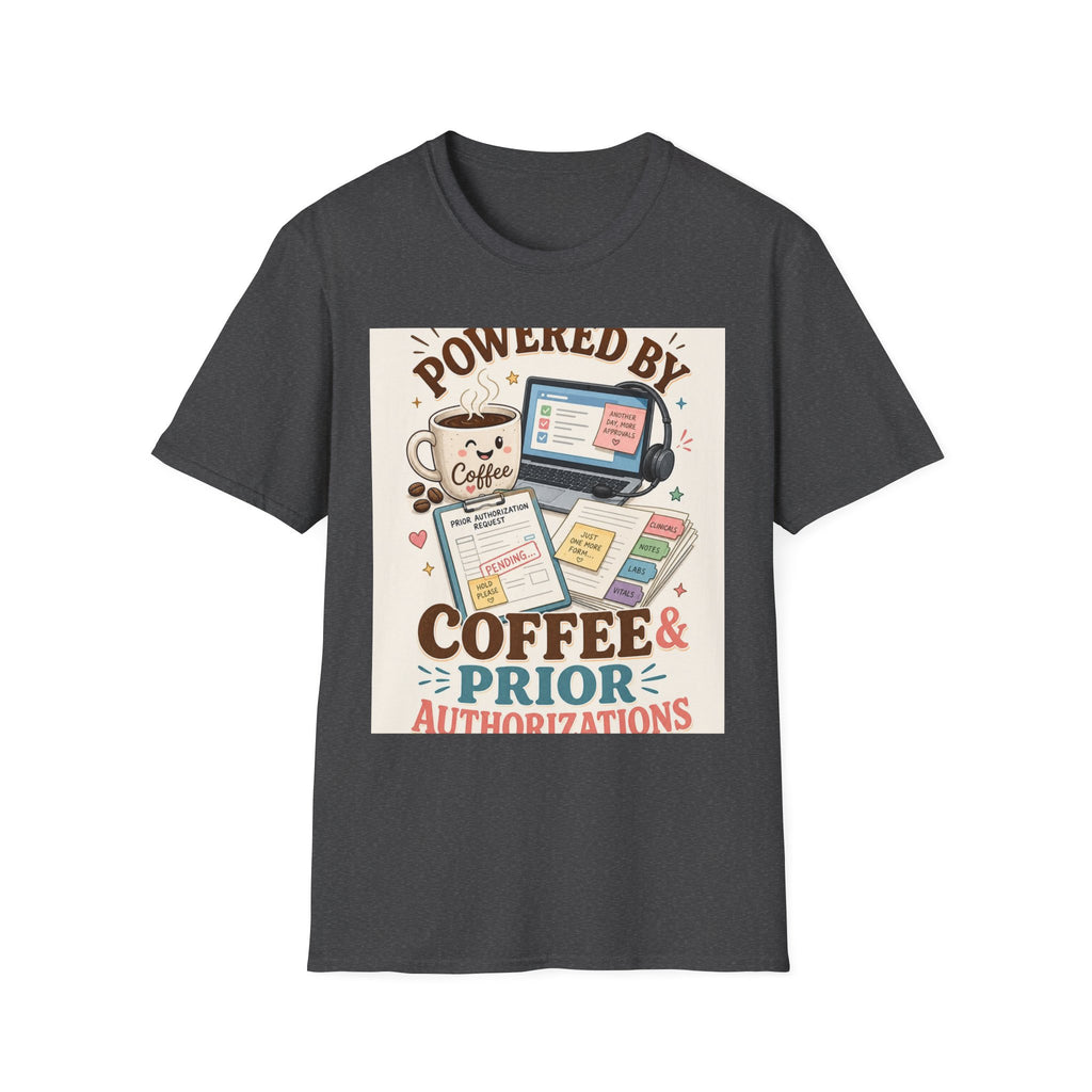 Whimsical T Shirt Design Featuring Coffee And Prior Authorizations (1)