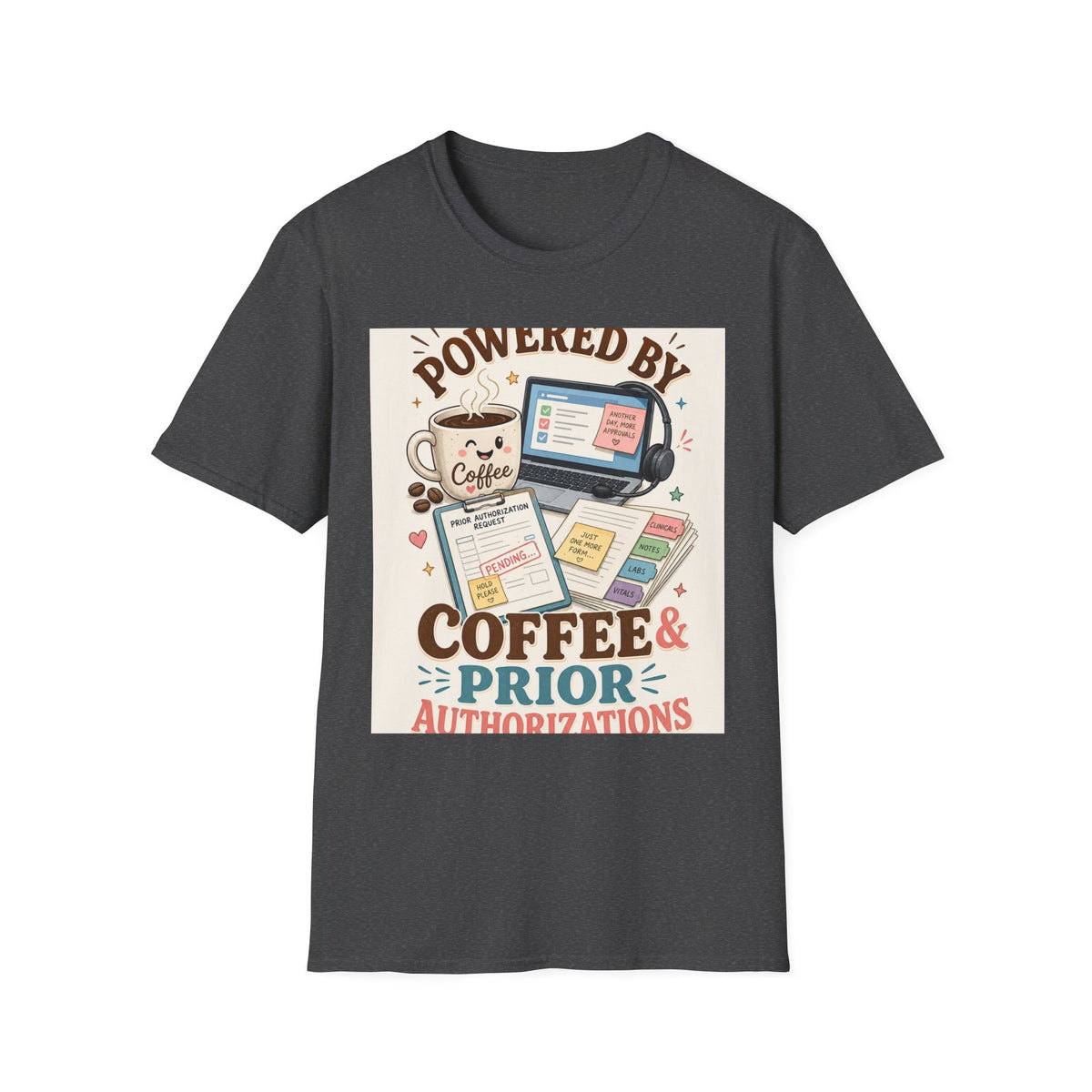 Whimsical T Shirt Design Featuring Coffee And Prior Authorizations (1)