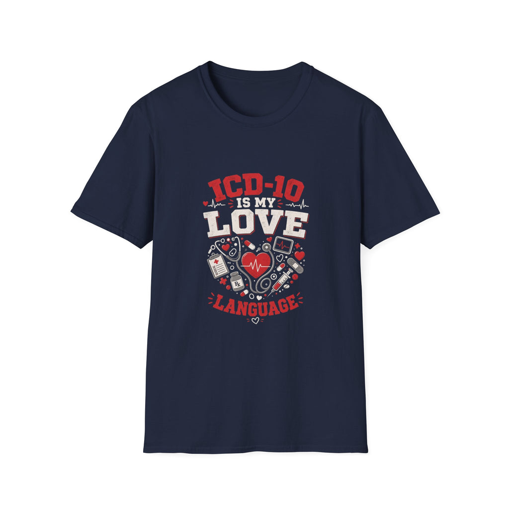 T-shirt Design Featuring Humorous _ICD-10 Is My Love Language_ Phrase- Graphic Tees