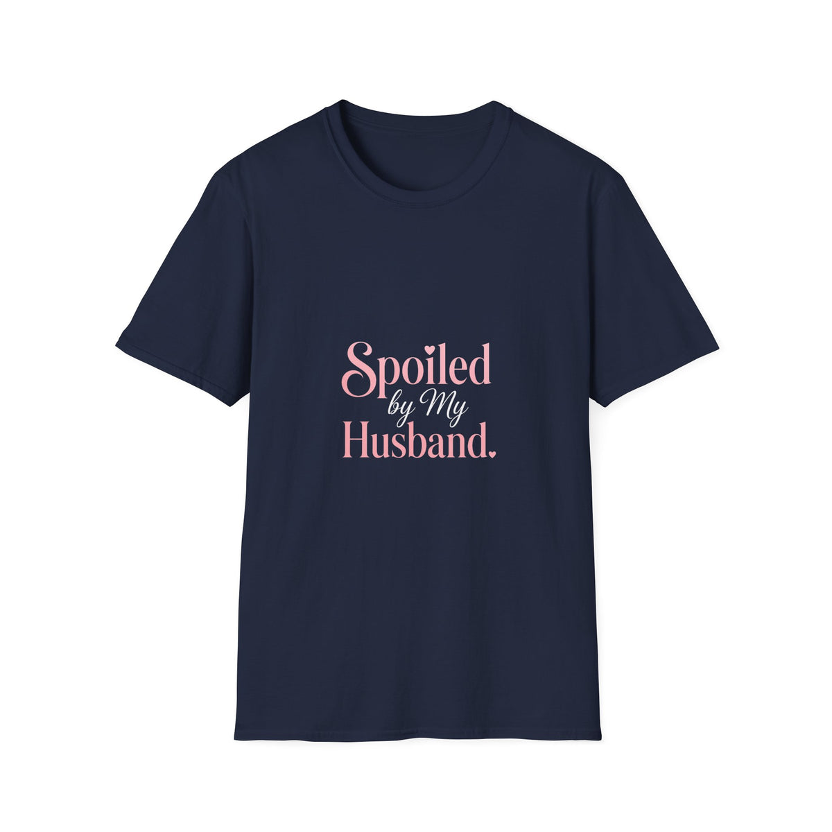 Spoiled Husband T-Shirt — Cute Pastel 'Spoiled' Graphic Tee for Wife or Partner Gifts
