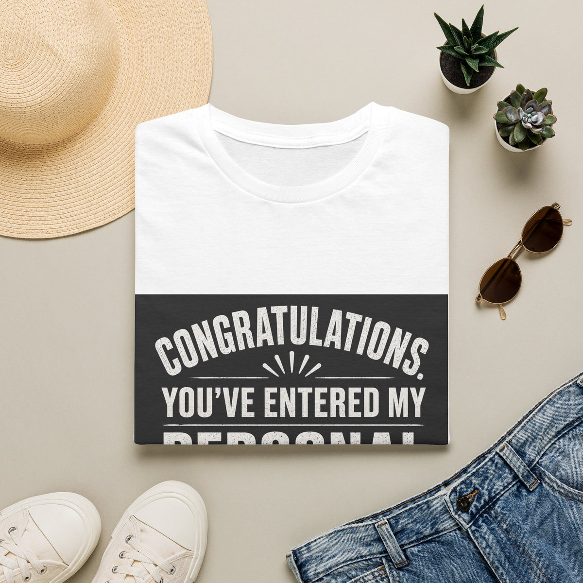 T-Shirt — "Congratulations, You've Entered My Personal Space." Graphic Tee