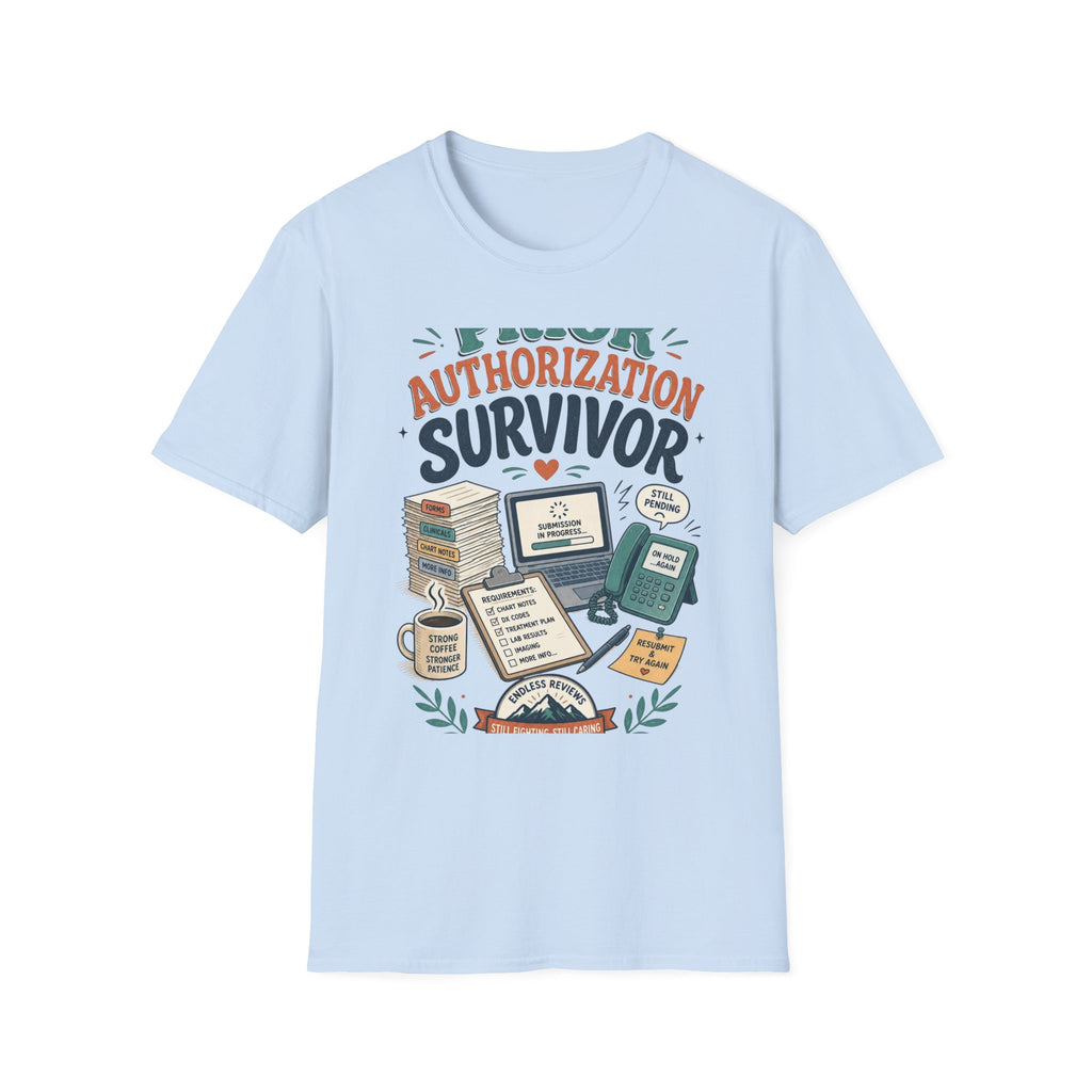 Bold T Shirt Design Showcasing PRIOR AUTHORIZATION SURVIVOR