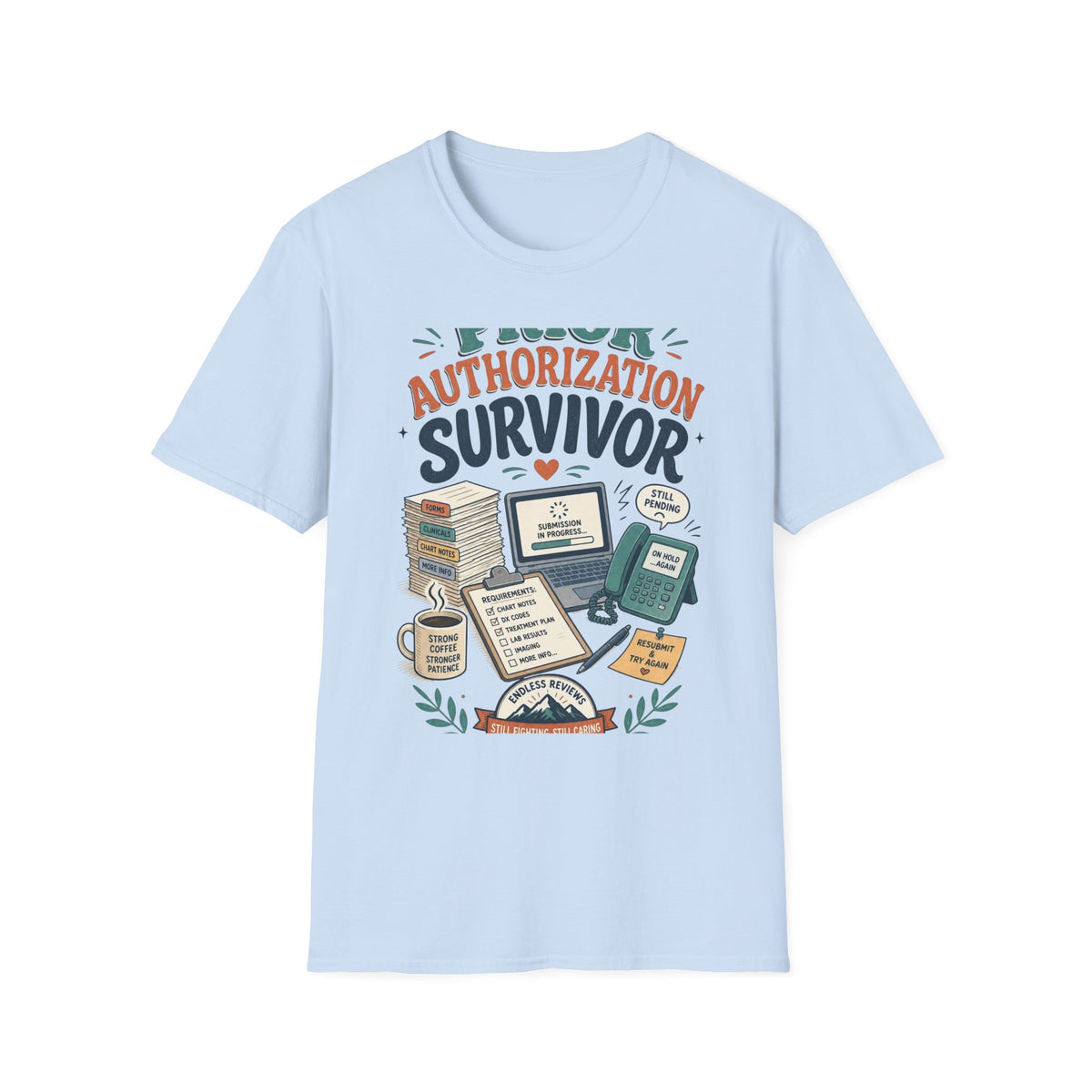 Bold T Shirt Design Showcasing PRIOR AUTHORIZATION SURVIVOR