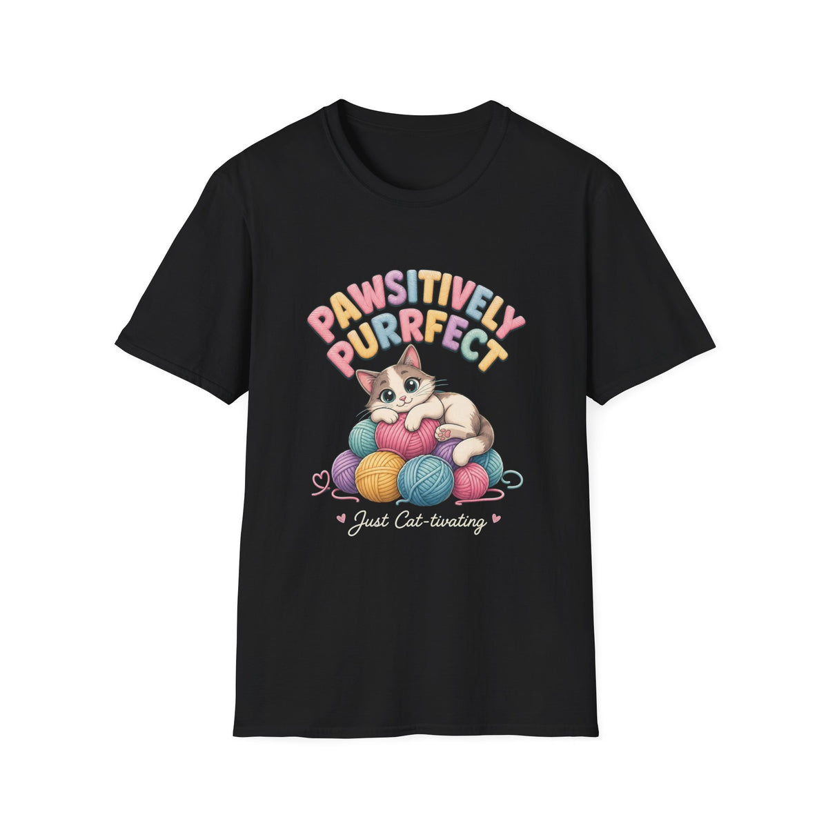 Pawsitively Purrfect Cat T-Shirt — Cute Kitten Yarn Lover Tee