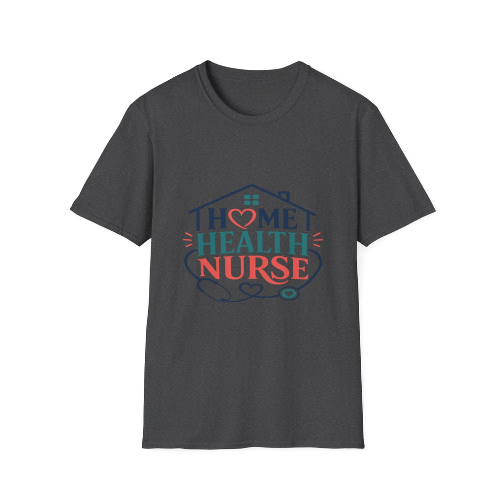 Home Health Nurse T-Shirt Design With Heart And Stethoscope- Graphic Tees