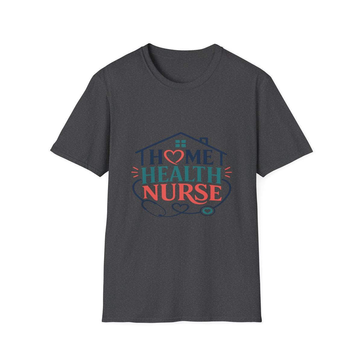 Home Health Nurse T-Shirt Design With Heart And Stethoscope- Graphic Tees