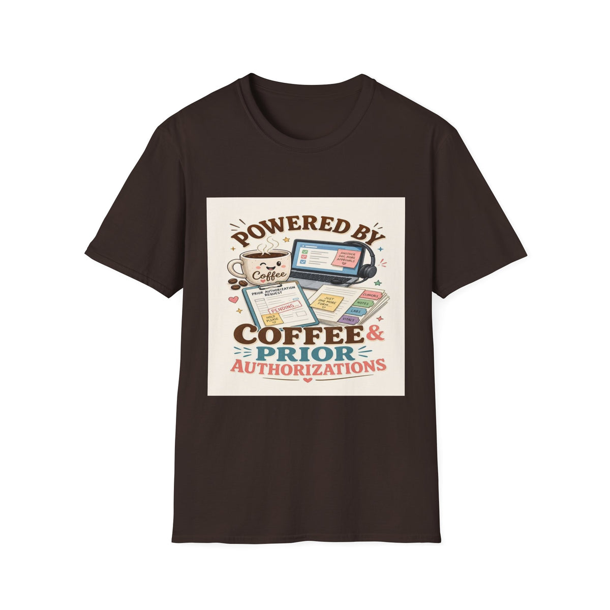 Whimsical T-shirt Design Featuring Coffee And Prior Authorizations (1)- Graphic Tees
