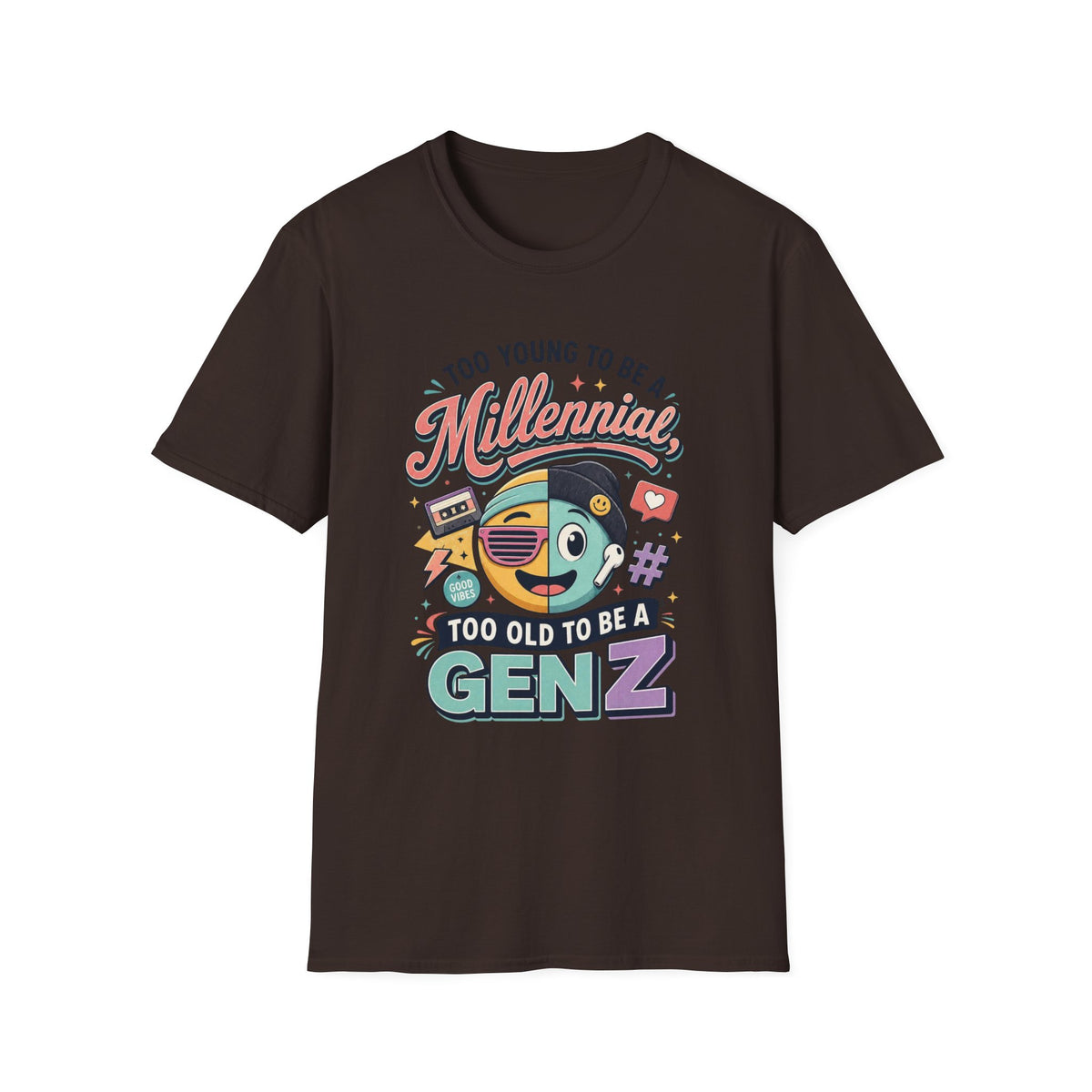 Millennial vs Gen Z Retro Graphic T‑Shirt — "Too Young to Be a Millennial, Too Old to Be a Gen Z"