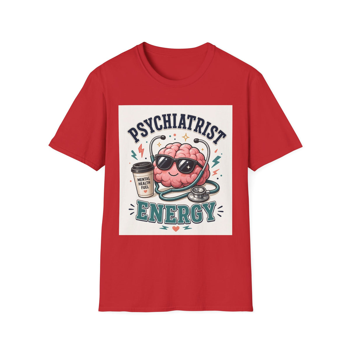 Trendy Healthcare T Shirt Design Featuring Psychiatrist Energy Phrase