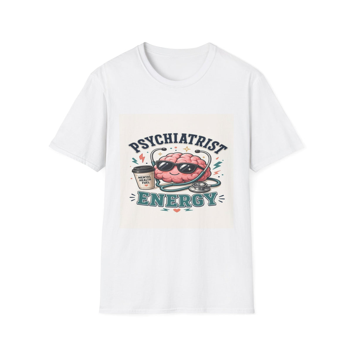 Trendy Healthcare T-Shirt Design Featuring Psychiatrist Energy Phrase- Graphic Tees