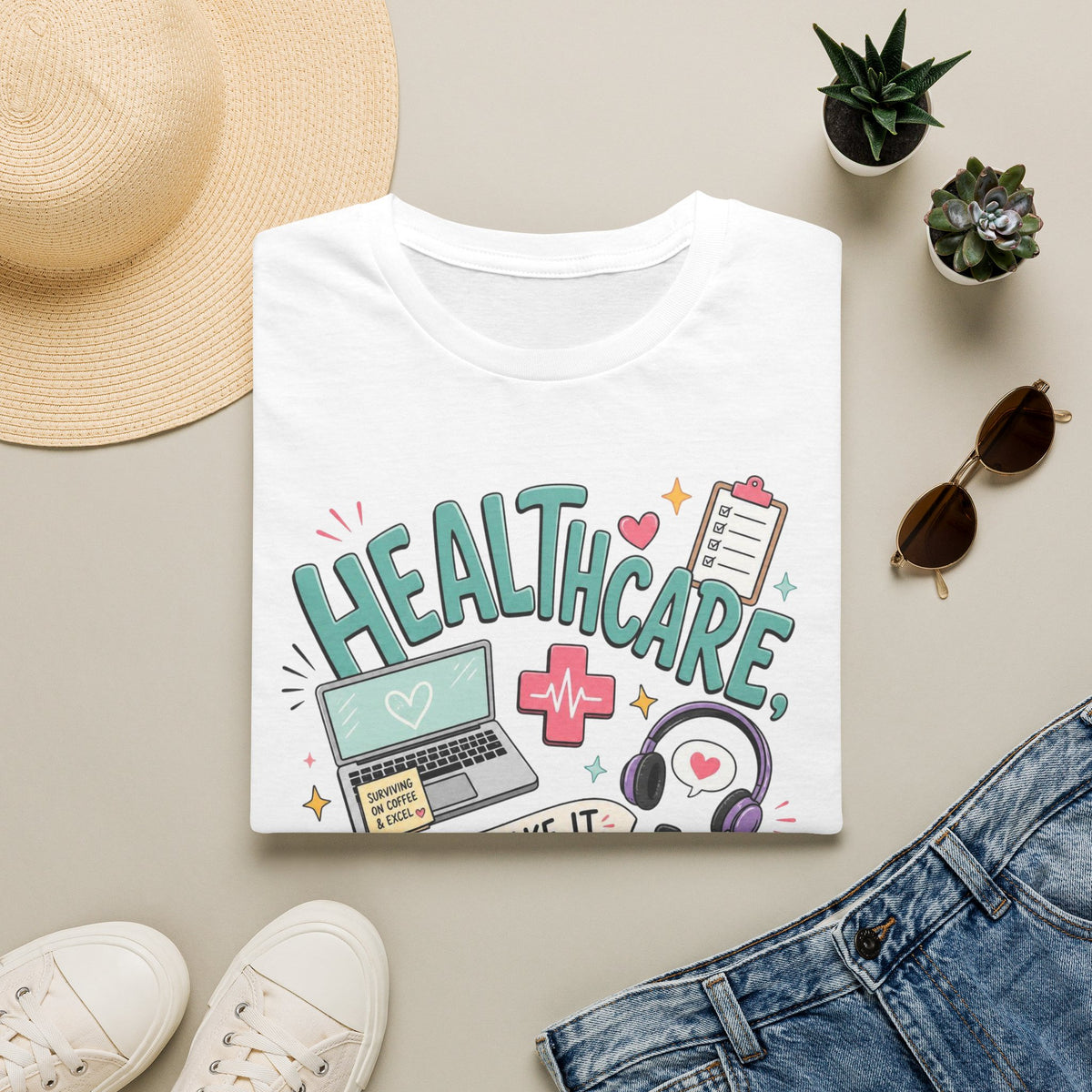 Humorous T Shirt Design With Playful Healthcare Admin Typography