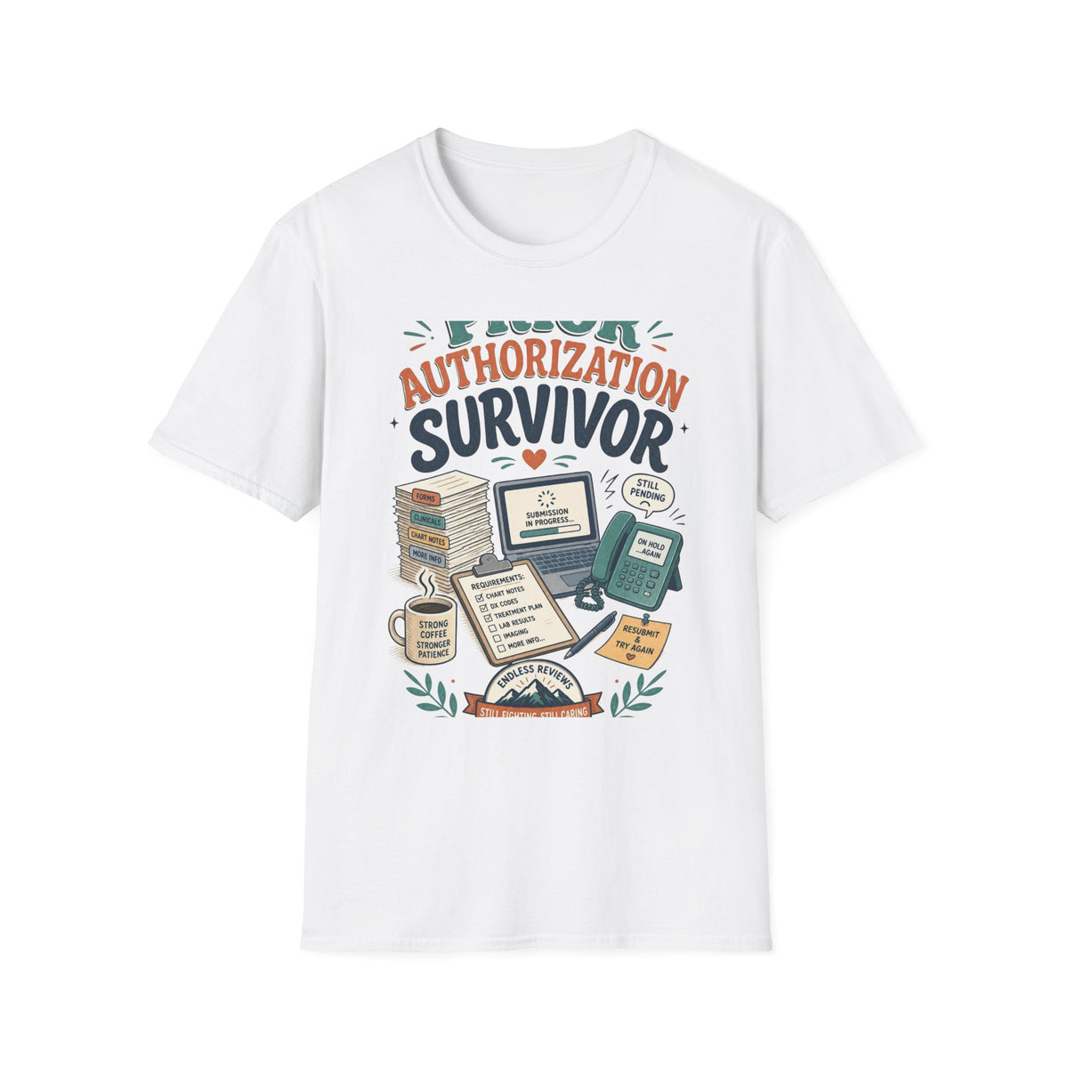 Bold T Shirt Design Showcasing PRIOR AUTHORIZATION SURVIVOR
