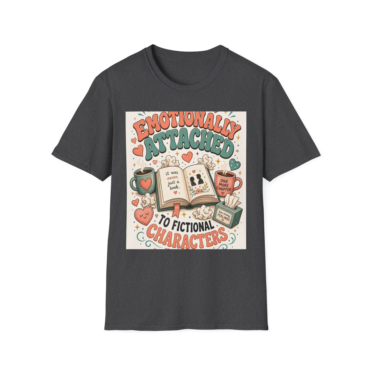 Whimsical T Shirt Design Celebrating Emotional Attachment To Fictional Characters