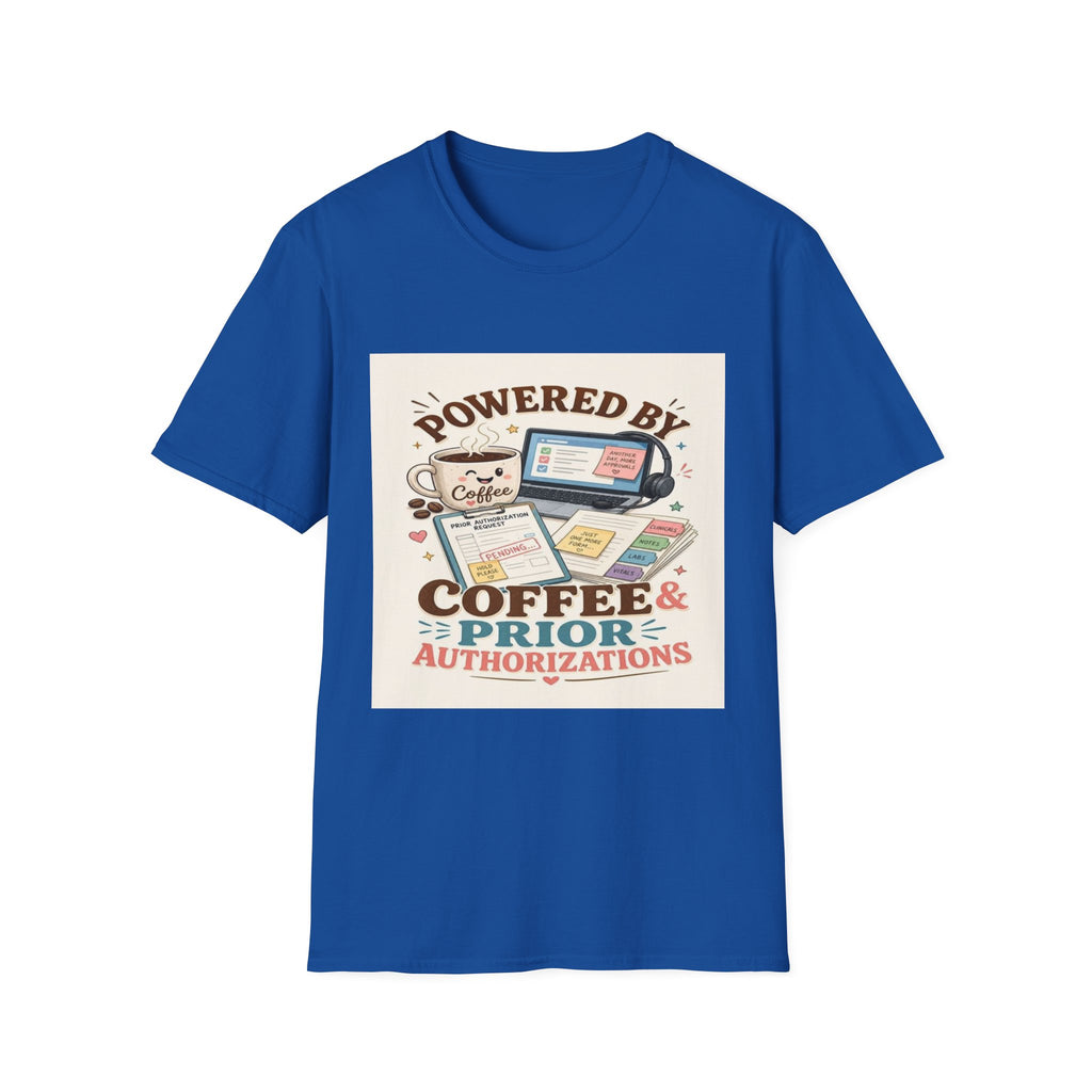 Whimsical T-shirt Design Featuring Coffee And Prior Authorizations- Graphic Tees