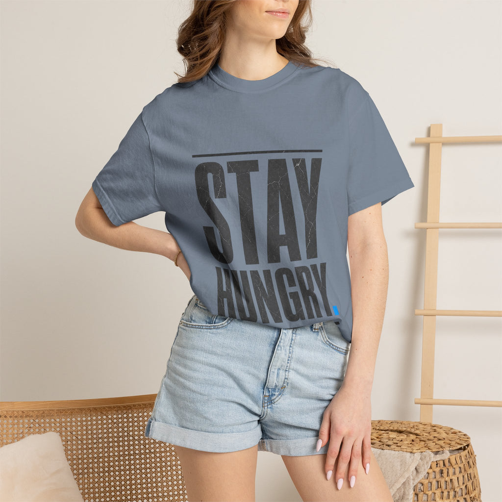 Stay Hungry Motivation T-Shirt
