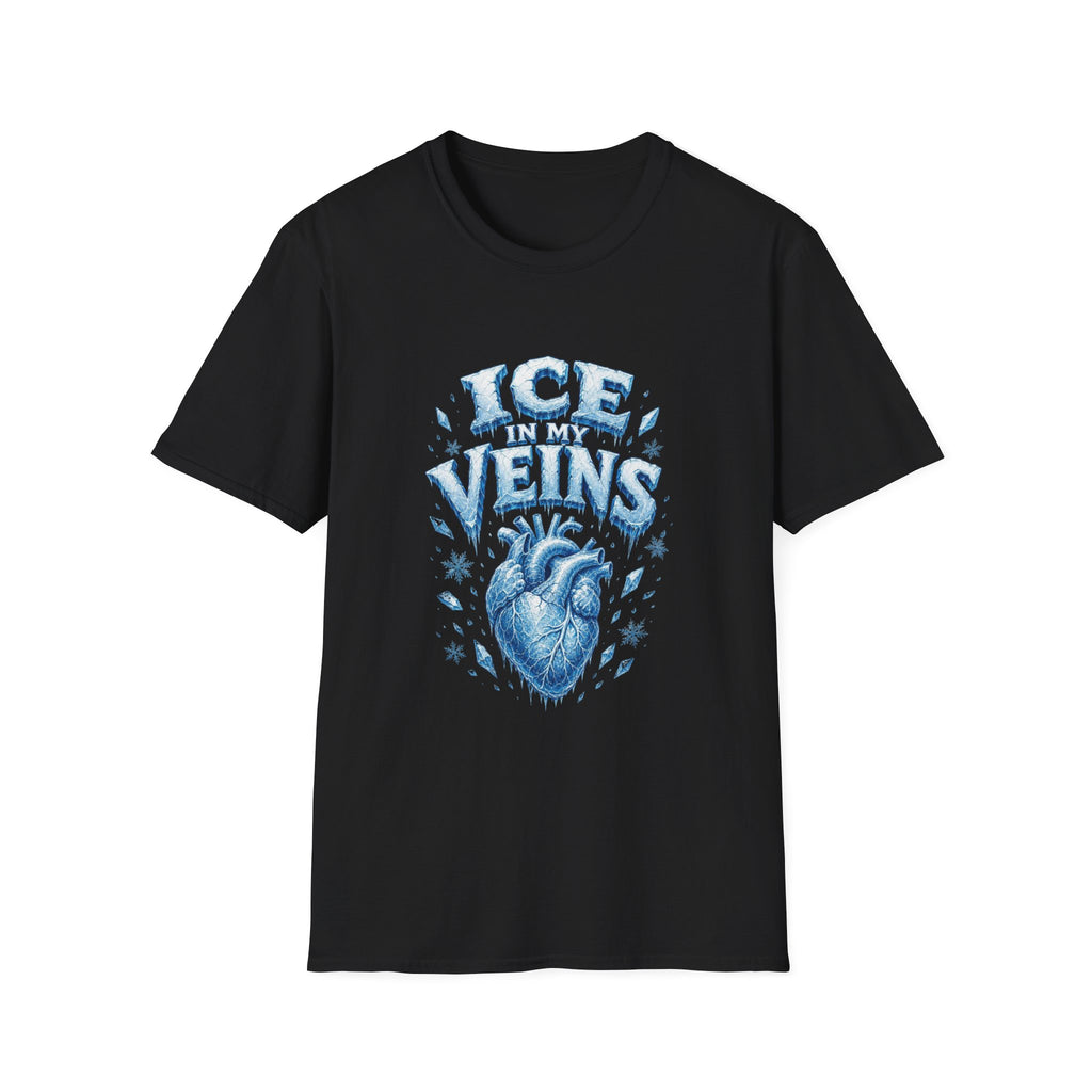 Ice in My Veins T‑Shirt
