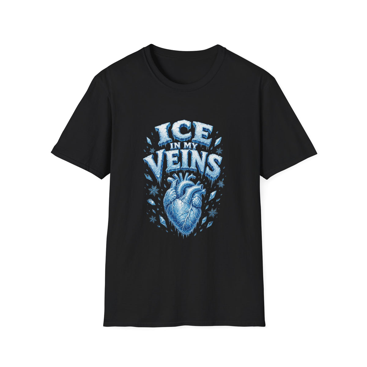 Ice in My Veins T‑Shirt