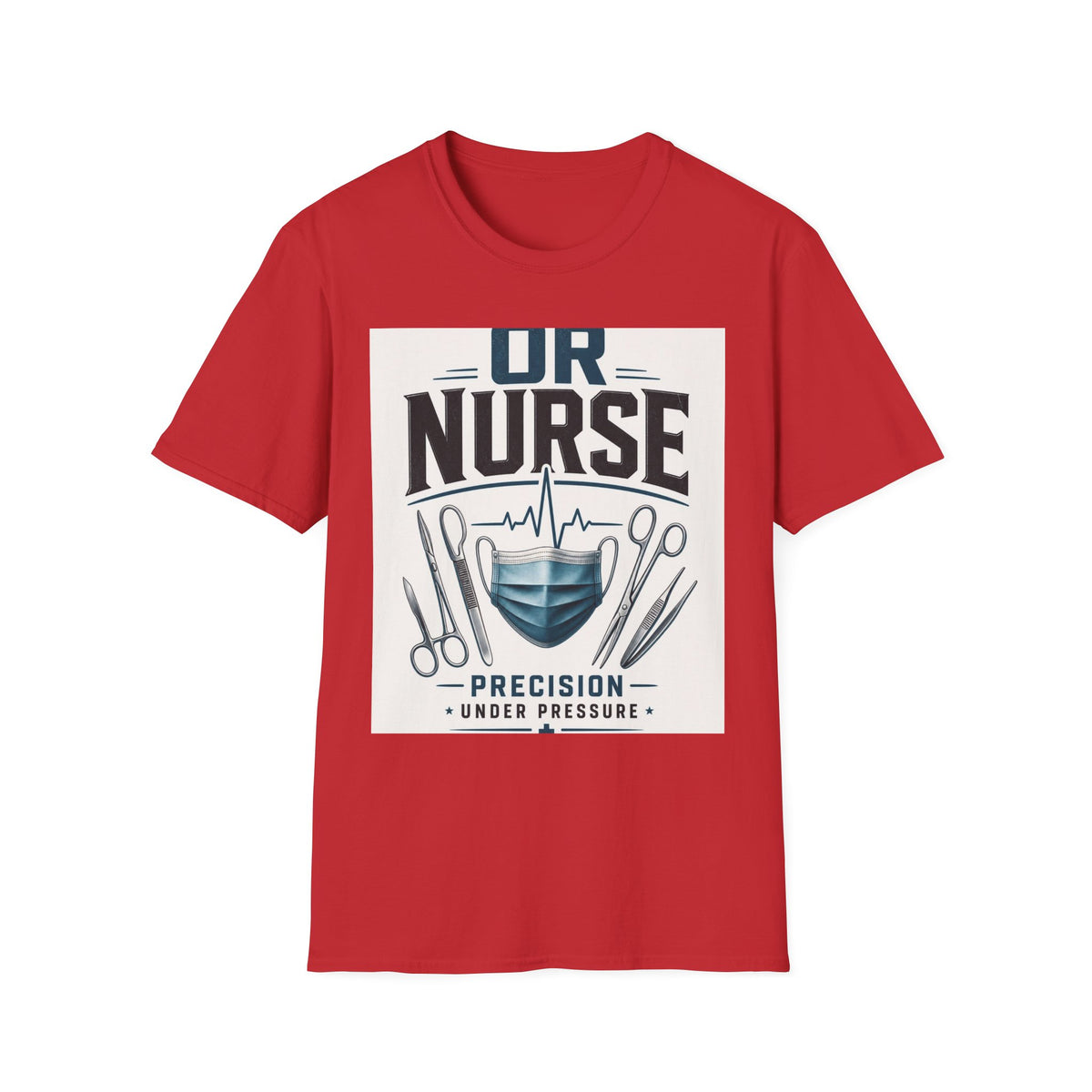 Bold T Shirt Design Featuring Nurse Motto With Instruments