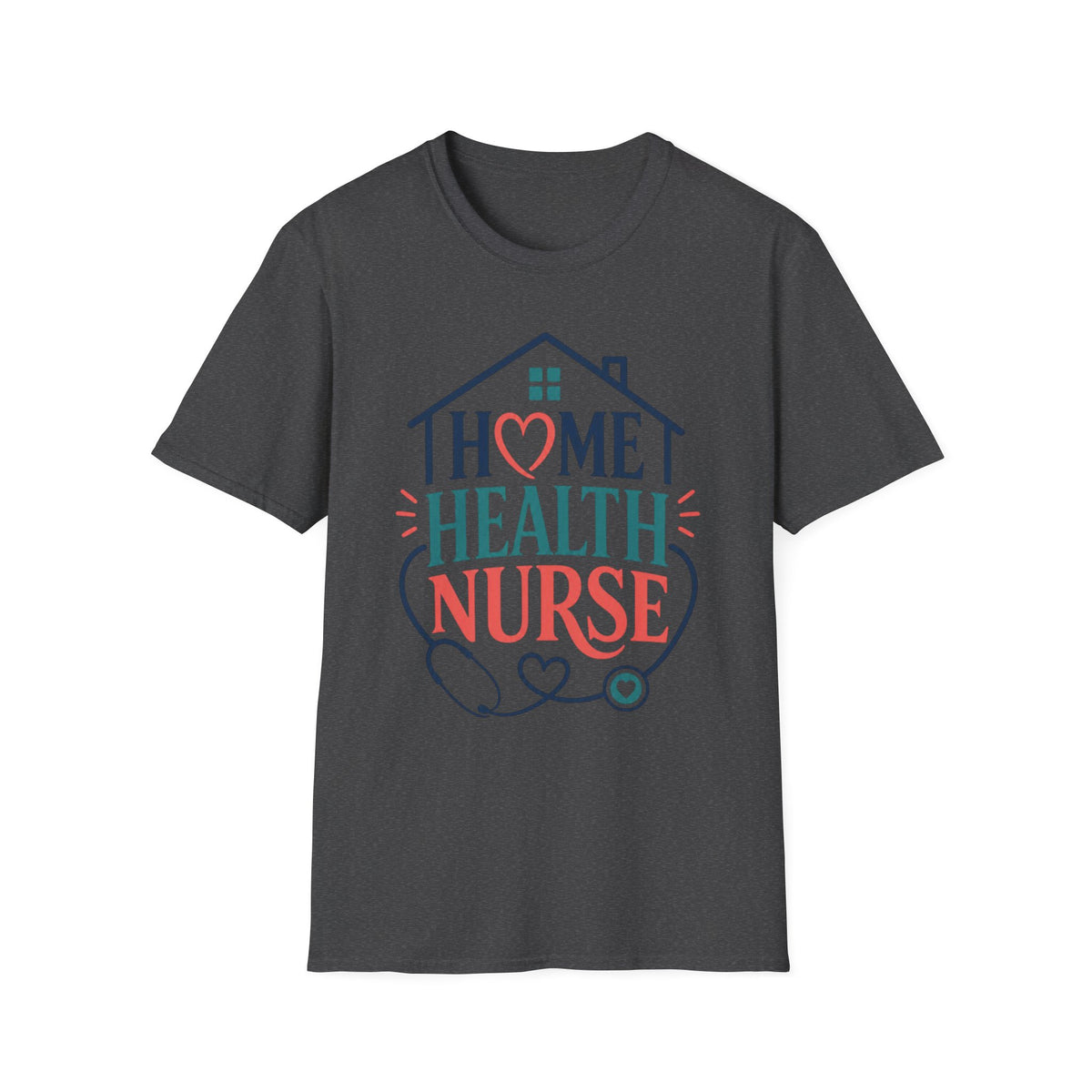 Home Health Nurse T Shirt Design With Heart And Stethoscope
