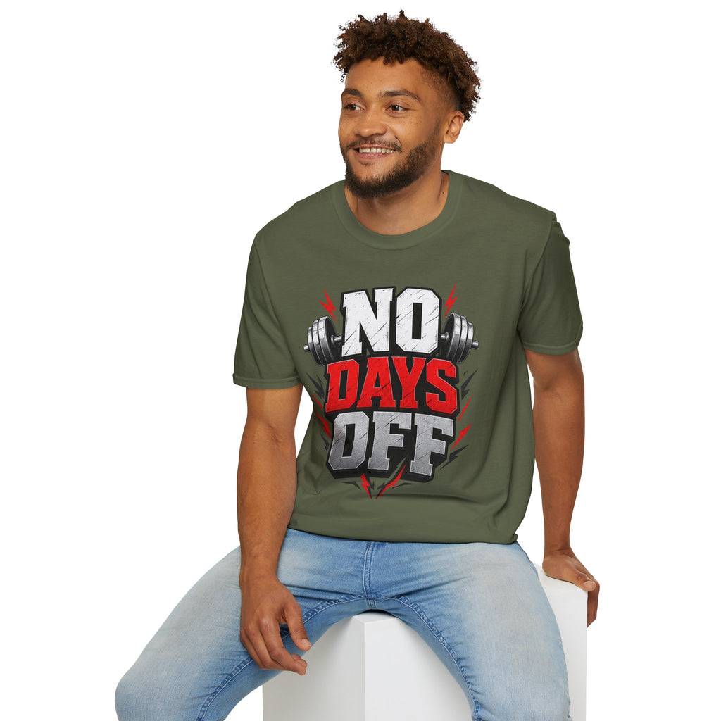 No Days Off T-Shirt — Motivational Gym Workout Tee