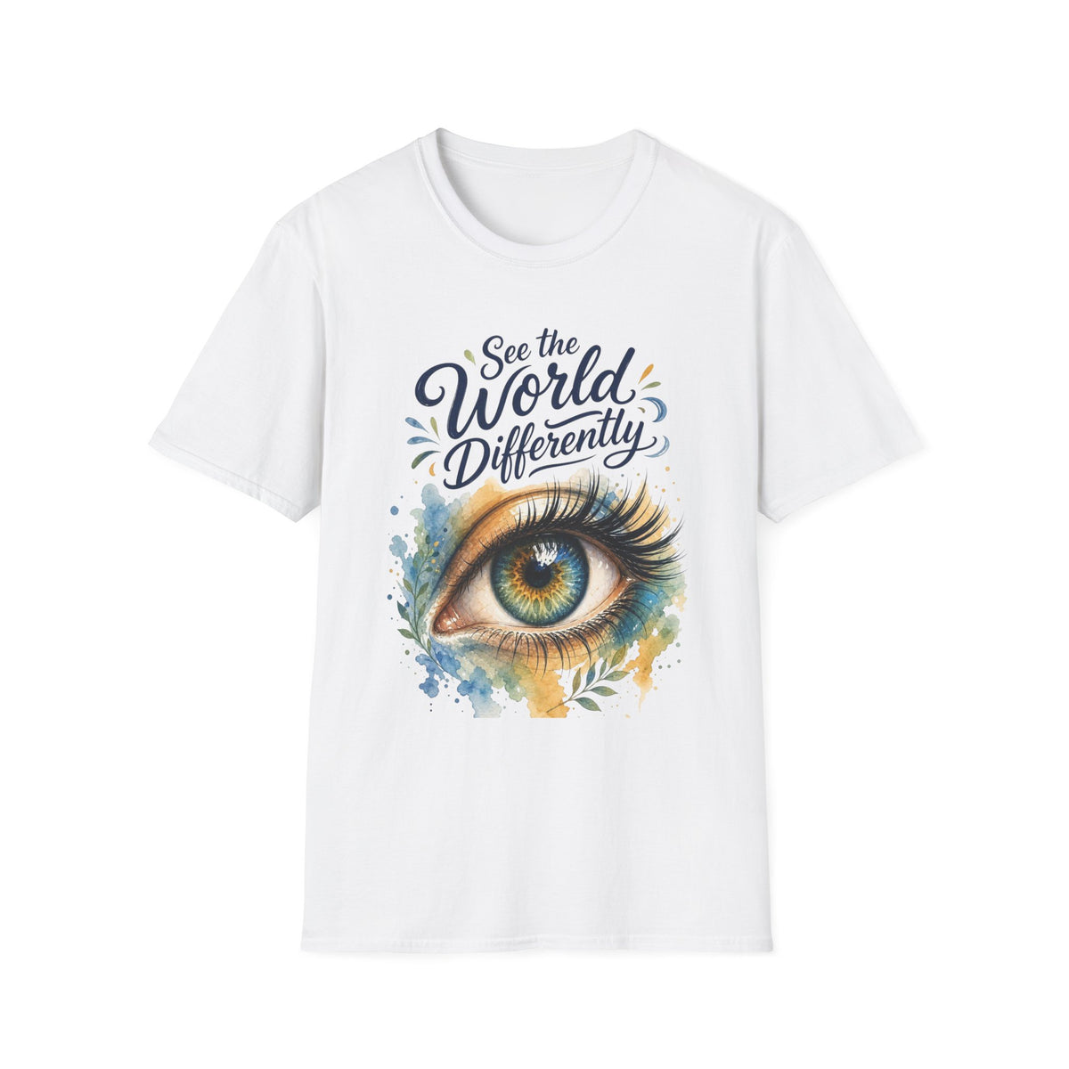 See the World Differently T-Shirt — Artistic Eye Graphic Tee