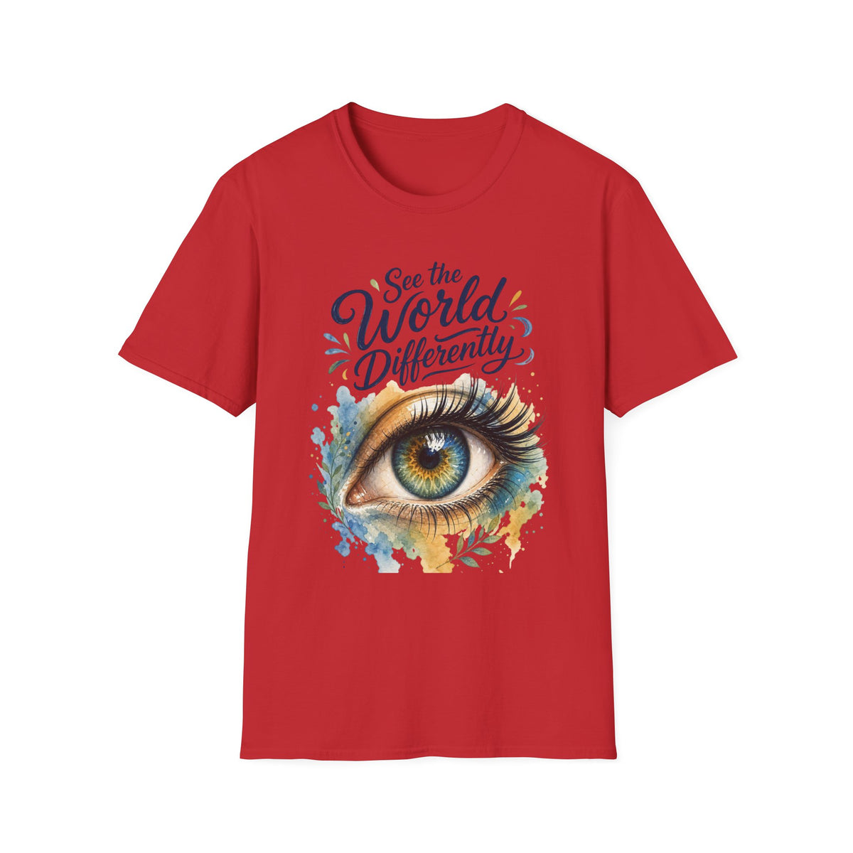 See the World Differently T-Shirt — Artistic Eye Graphic Tee