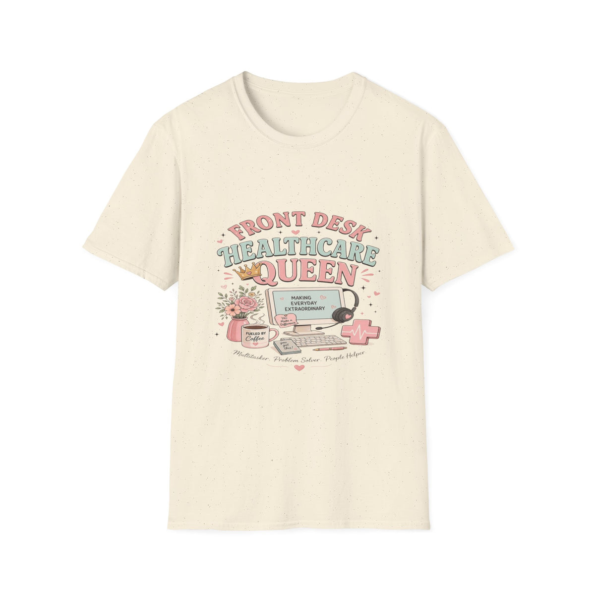 Playful Feminine Design For Front Desk Healthcare Queen- Graphic Tees