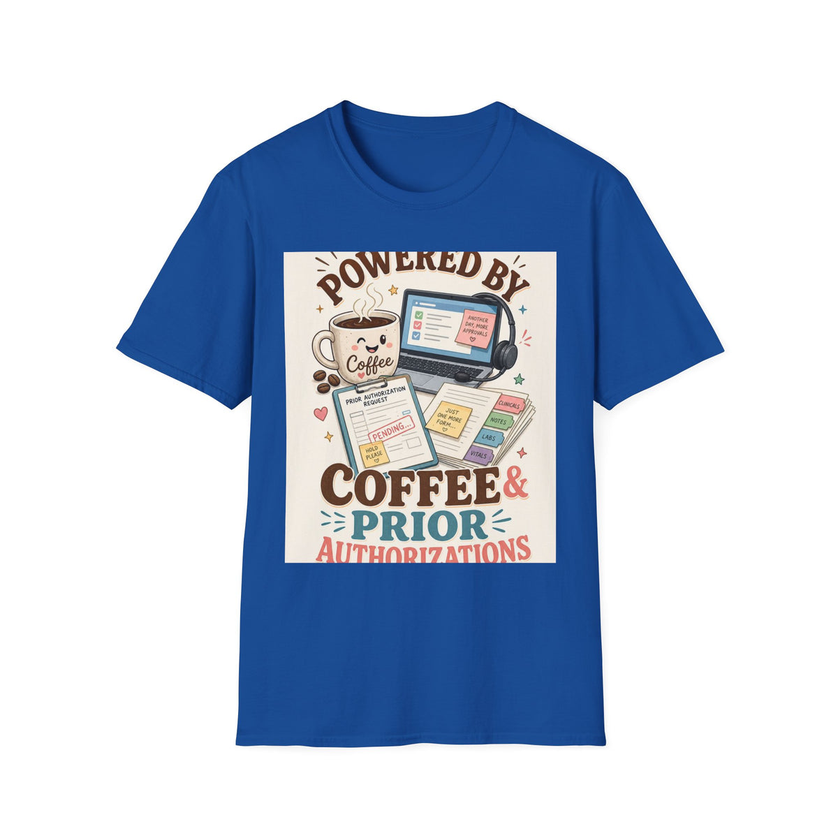 Whimsical T Shirt Design Featuring Coffee And Prior Authorizations (1)