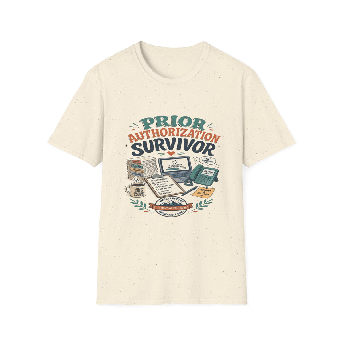 Bold T-Shirt Design Showcasing _PRIOR AUTHORIZATION SURVIVOR_- Graphic Tees