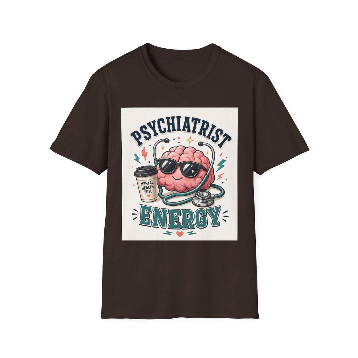 Trendy Healthcare T Shirt Design Featuring Psychiatrist Energy Phrase