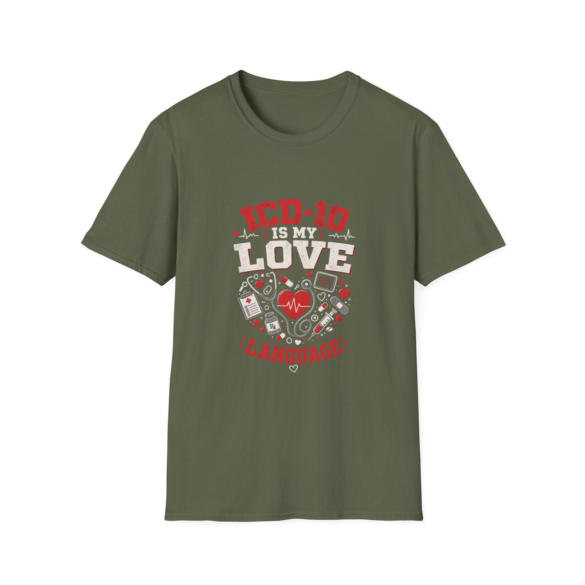 T-shirt Design Featuring Humorous _ICD-10 Is My Love Language_ Phrase- Graphic Tees