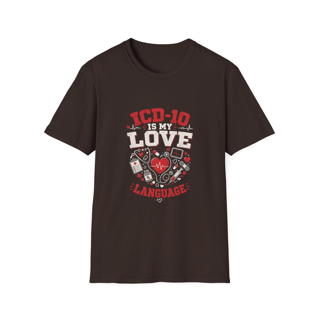 T-shirt Design Featuring Humorous _ICD-10 Is My Love Language_ Phrase- Graphic Tees