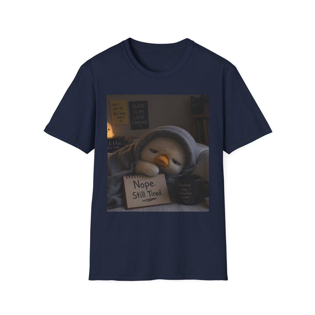 Slumpy Penguin "Nope, Still Tired" T-Shirt!