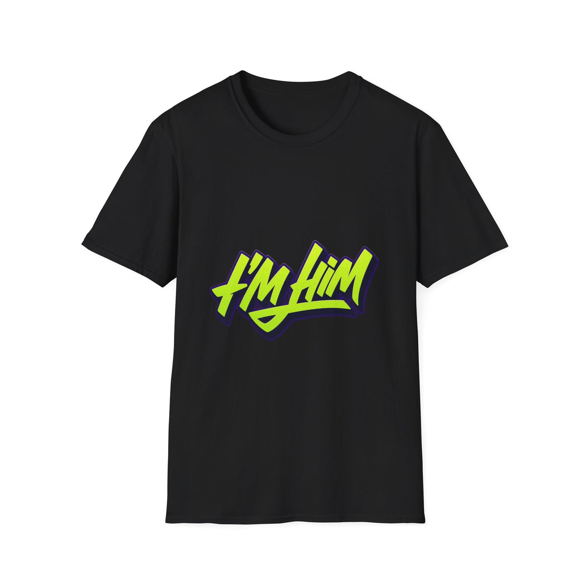 I'm Him T-Shirt — Bold Neon Streetwear Graphic Tee