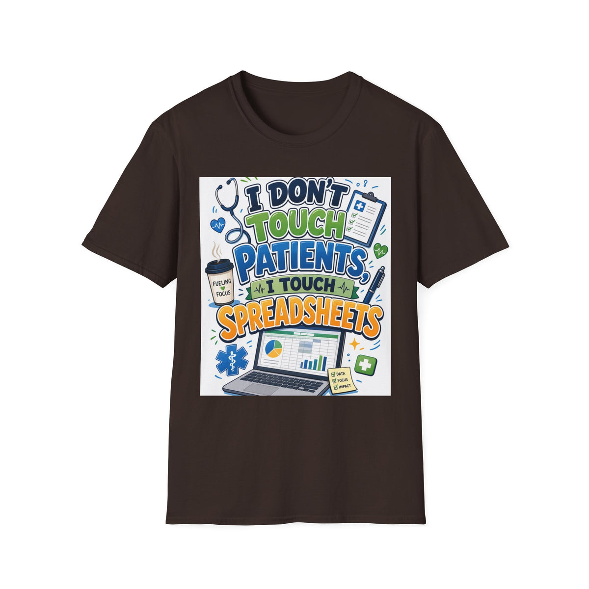 Humorous T Shirt Design Featuring Playful Healthcare And Spreadsheet Imagery