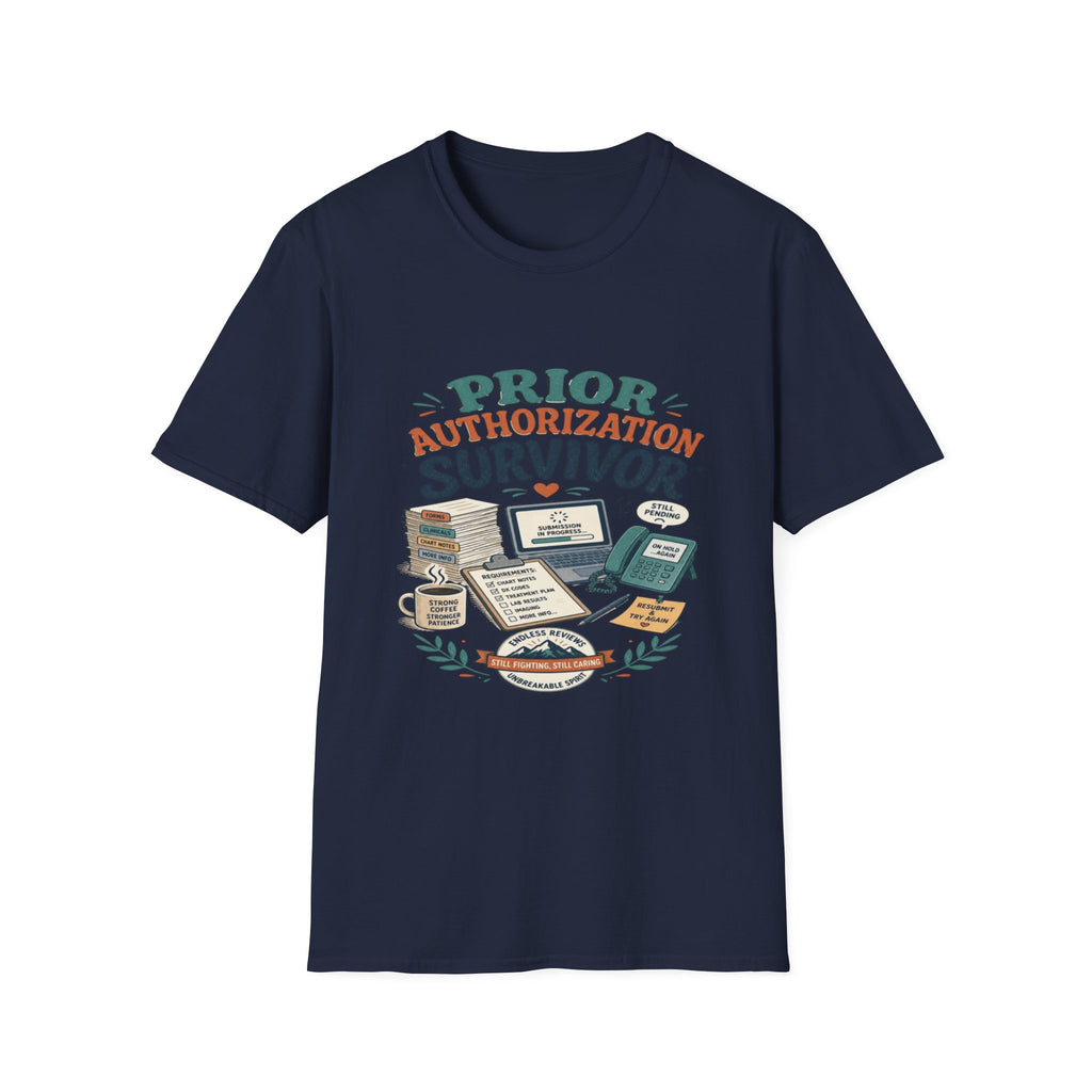 Bold T-Shirt Design Showcasing _PRIOR AUTHORIZATION SURVIVOR_- Graphic Tees