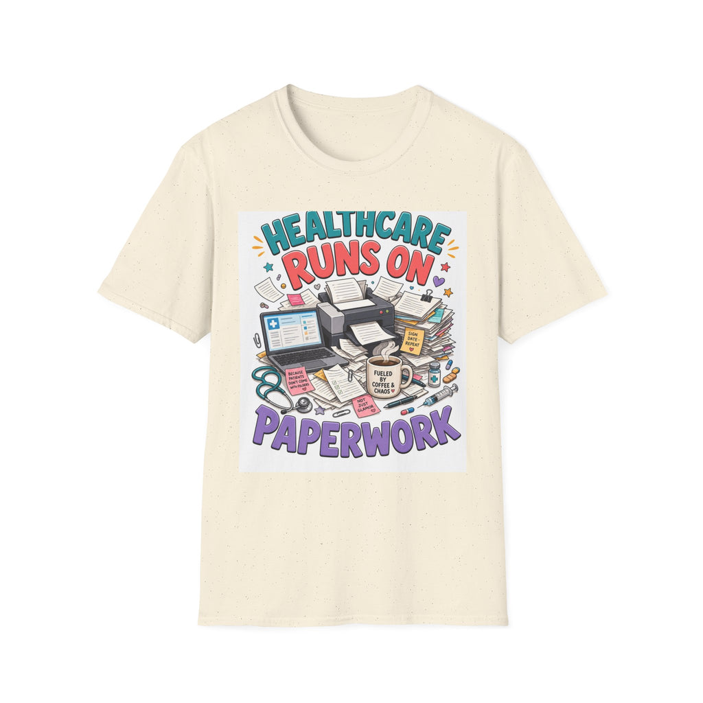 Humorous T Shirt Design Highlighting Healthcare's Paperwork Chaos