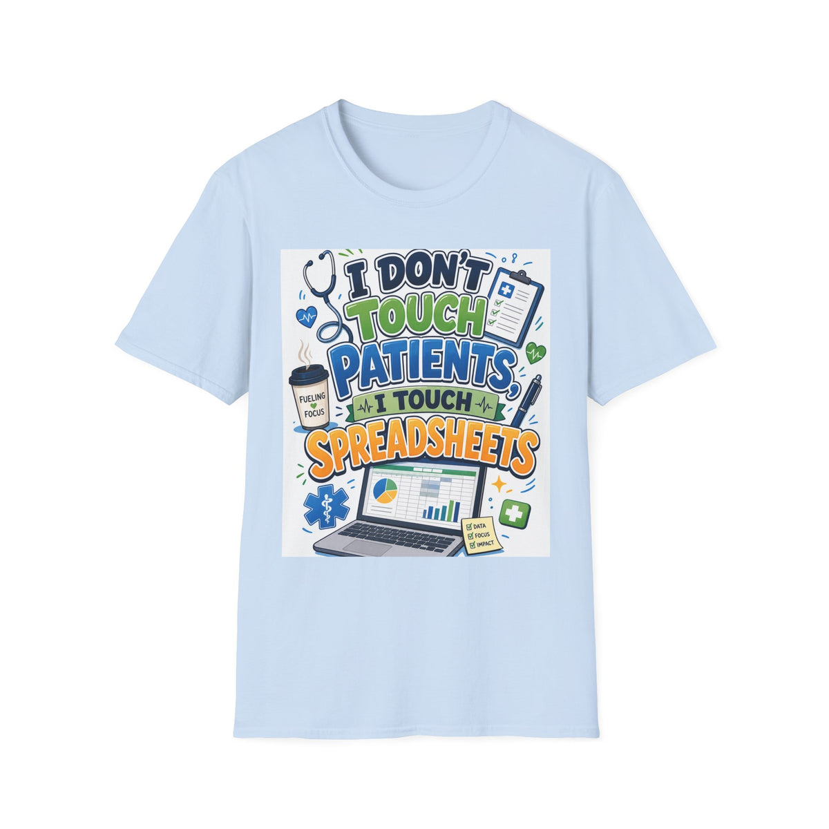 Humorous T Shirt Design Featuring Playful Healthcare And Spreadsheet Imagery