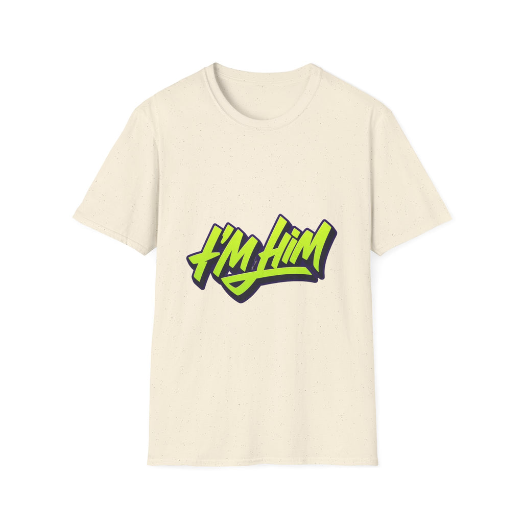 I'm Him T-Shirt — Bold Neon Streetwear Graphic Tee